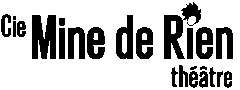Compagnie Mine de rien